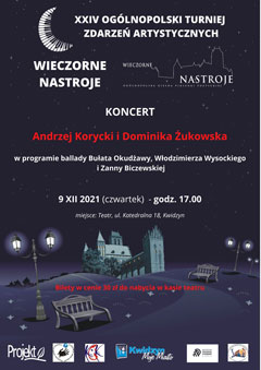 Koncert gwiazdy - XXIV Ogólnopolska Giełda Piosenki Poetyckiej Wieczorne Nastroje - Grudzień 2021